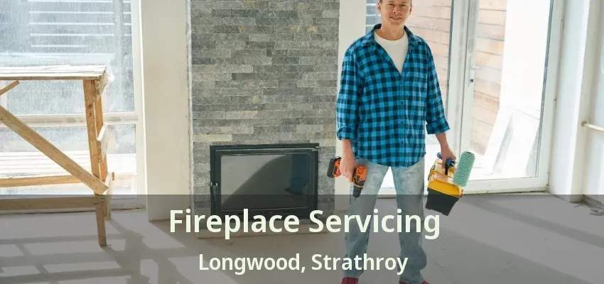 Fireplace Servicing Longwood, Strathroy - ON Fireplace Servicing Longwood, Strathroy - ON