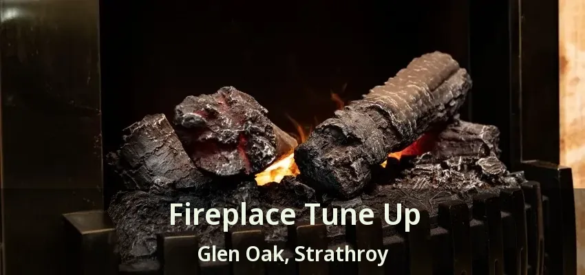 Fireplace Tune Up Glen Oak, Strathroy - ON Fireplace Tune Up Glen Oak, Strathroy - ON