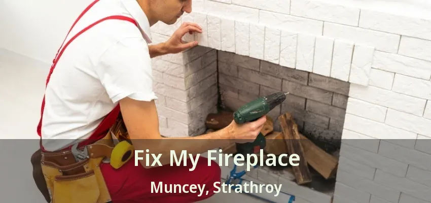 Fix My Fireplace Muncey, Strathroy - ON Fix My Fireplace Muncey, Strathroy - ON