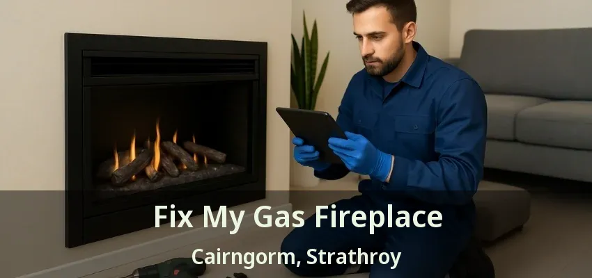 Fix My Gas Fireplace Cairngorm, Strathroy - ON Fix My Gas Fireplace Cairngorm, Strathroy - ON