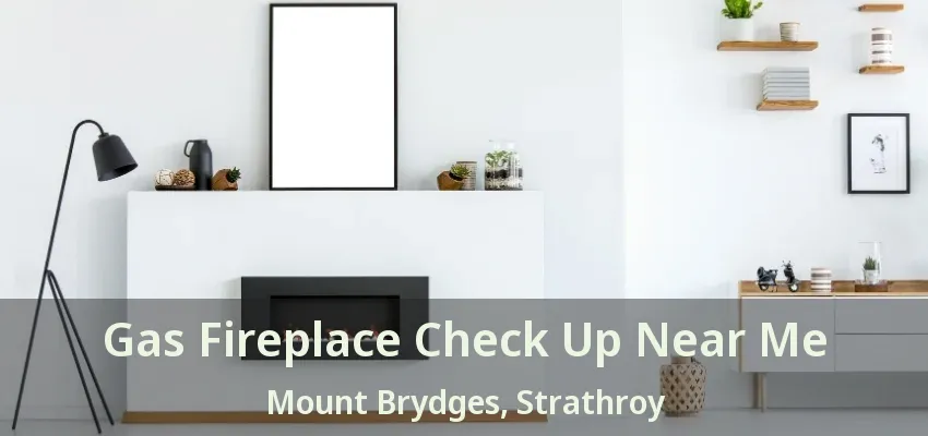 Gas Fireplace Check Up Near Me Mount Brydges, Strathroy - ON Gas Fireplace Check Up Near Me Mount Brydges, Strathroy - ON