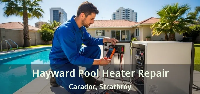 Hayward Pool Heater Repair Caradoc, Strathroy - ON Hayward Pool Heater Repair Caradoc, Strathroy - ON