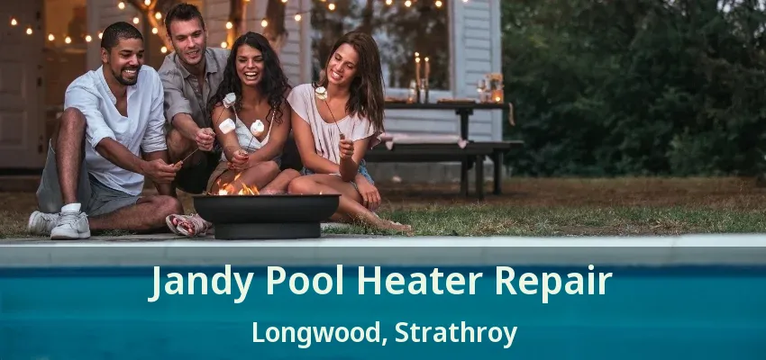 Jandy Pool Heater Repair Longwood, Strathroy - ON Jandy Pool Heater Repair Longwood, Strathroy - ON
