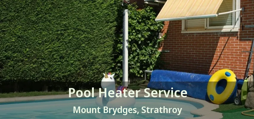 Pool Heater Service Mount Brydges, Strathroy - ON Pool Heater Service Mount Brydges, Strathroy - ON