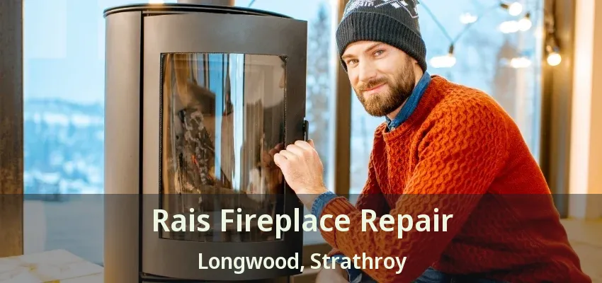 Rais Fireplace Repair Longwood, Strathroy - ON Rais Fireplace Repair Longwood, Strathroy - ON