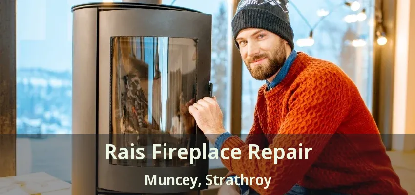 Rais Fireplace Repair Muncey, Strathroy - ON Rais Fireplace Repair Muncey, Strathroy - ON