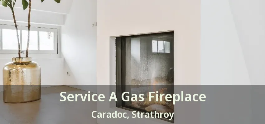Service A Gas Fireplace Caradoc, Strathroy - ON Service A Gas Fireplace Caradoc, Strathroy - ON