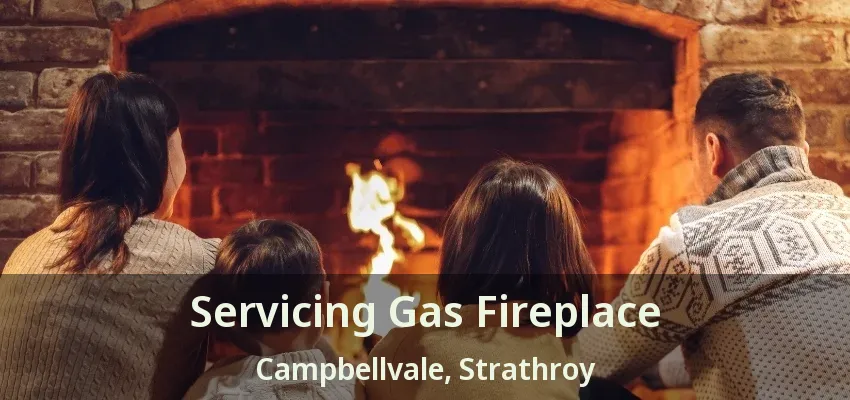 Servicing Gas Fireplace Campbellvale, Strathroy - ON Servicing Gas Fireplace Campbellvale, Strathroy - ON